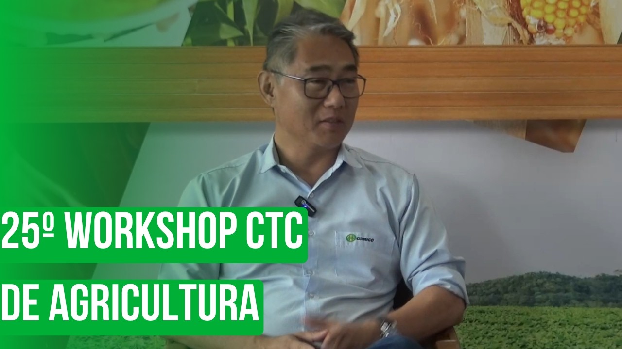 25º Workshop CTC de Agricultura