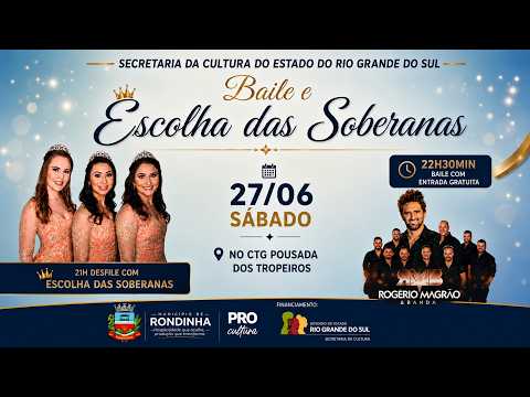 AO VIVO | Baile e Escolha das Soberanas de Rondinha 2026