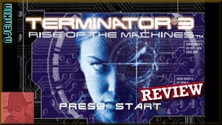 Terminator 3 : Rise of the Machines - on the GBA - with Commentary !!