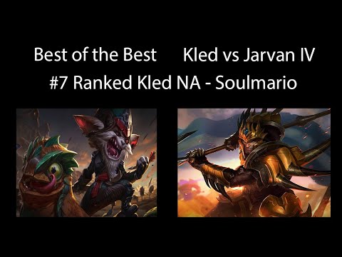 Best of the Best - Kled vs Jarvan IV Top - 6/1/10 - #7 Ranked Kled NA Soulmario vs #6 Jarvin Nidhogg