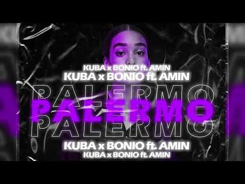 Kuba x Bonio feat Amin - Palermo (prod.Cue Sheet)