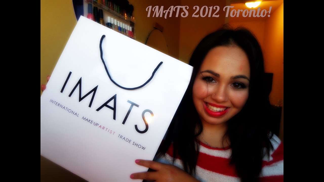 IMATS 2012 Toronto Vlog/Haul