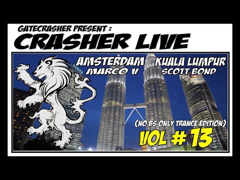 GATECRASHER CRASHER LIVE IN AMSTERDAM & KUALA LUMPUR MARCO V & SCOTT BOND
