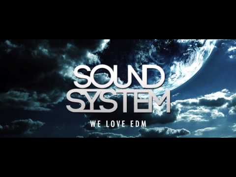 Soundsystem - We Love EDM (mixtape)