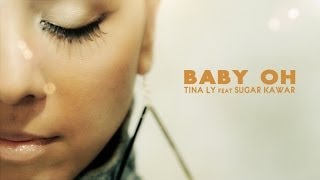 Tina Ly  Ft. Sugar Kawar - Baby Oh - CLIP OFFICIEL