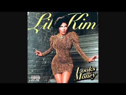 Lil' Kim - Looks Like Money (New 2013) FULL