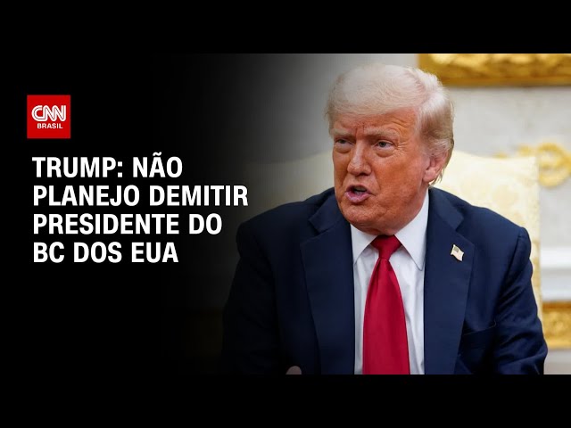 Trump desmente que está planejando demitir Jerome Powell | BASTIDORES CNN