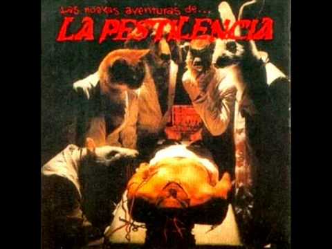 Ya No Mas - La Pestilencia