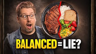 You've Been Lied To About "Balanced Diets" (I Was Too)