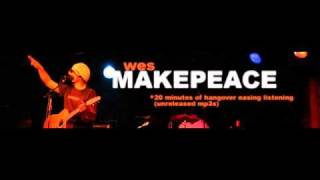 Wes Makepeace - To Whom It May Concern