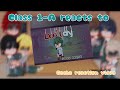 Class 1 A Reacts To Don T Cry Deku Angst BakuDeku MHA BNHA Gacha Club Reaction Video