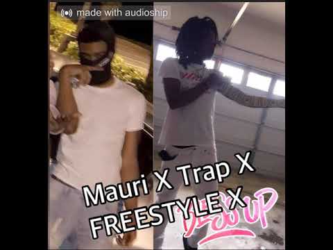 Mauri X Trap X Freestyle X