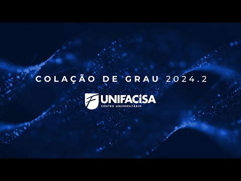 Colação de Grau UNIFACISA 2024.2