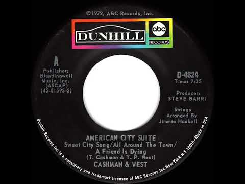 1972 HITS ARCHIVE: American City Suite - Cashman & West (stereo 45 single version)