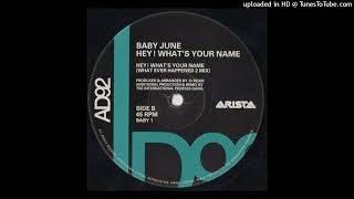 Baby June - Hey! What's Your Name (Whatever Happened 2 Mix) (Progressive House) 1992 Vinyl 12"