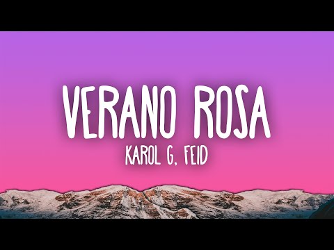 KAROL G, Feid - Verano Rosa