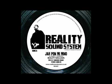 Reality Souljahs - jah pon mi mind + Dub + Raw