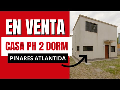 Video de YouTube - VENTA Casa PH 2 Dormitorios Pinares Atlántida Canelones