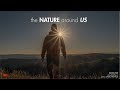 Nature Aroud Us