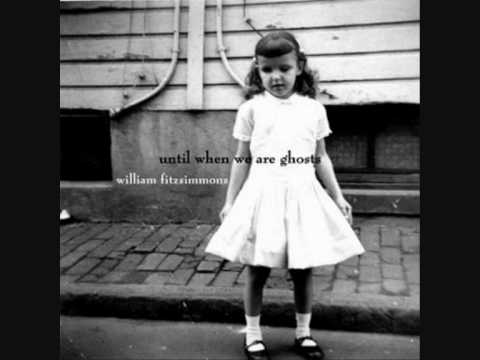 William Fitzsimmons - When You Were Young