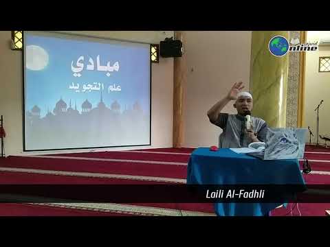 Tuhfatul Athfaal 2019 - Ep 2A Mabadi Ilmu Tajwid - Pengertian dan Batasan Ilmu Tajwid