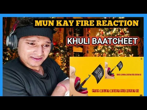 MUN KAY FIRE REACTION - RAP DEMON - TALHA ANJUM MUN KAY FIRE REACTION - SHIV REACTION KING