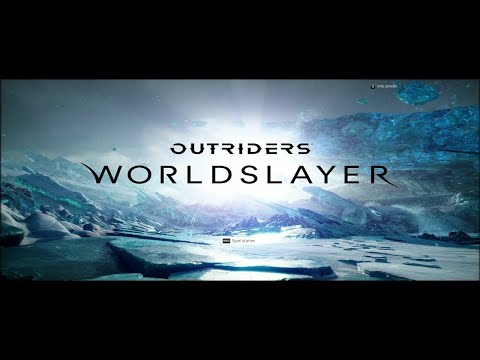 Outriders - Worldslayer / Part 7