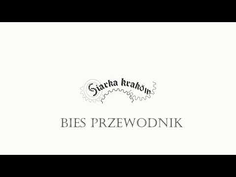 Siarka Kraköw - Bies Przewodnik