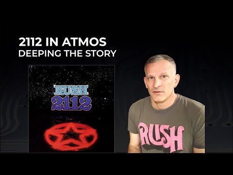 Rush – 2112 in Dolby Atmos | Richard Chycki’s Mix Places You in the Story