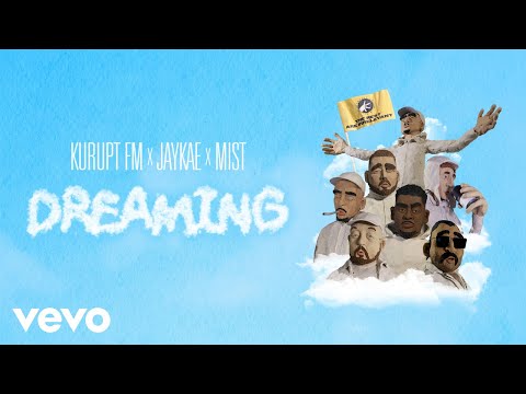 Kurupt FM, Jaykae, MIST - Dreaming (Official Video)