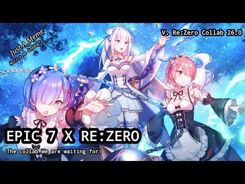 Epic 7 - Re:zero x Epic Seven Collab! Honestly.