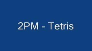 2PM - Tetris