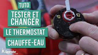 Tester et changer le thermostat d\'un chauffe-eau - tuto réparation