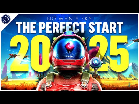 No Man's Sky - How To Have The Perfect Start In 2025
