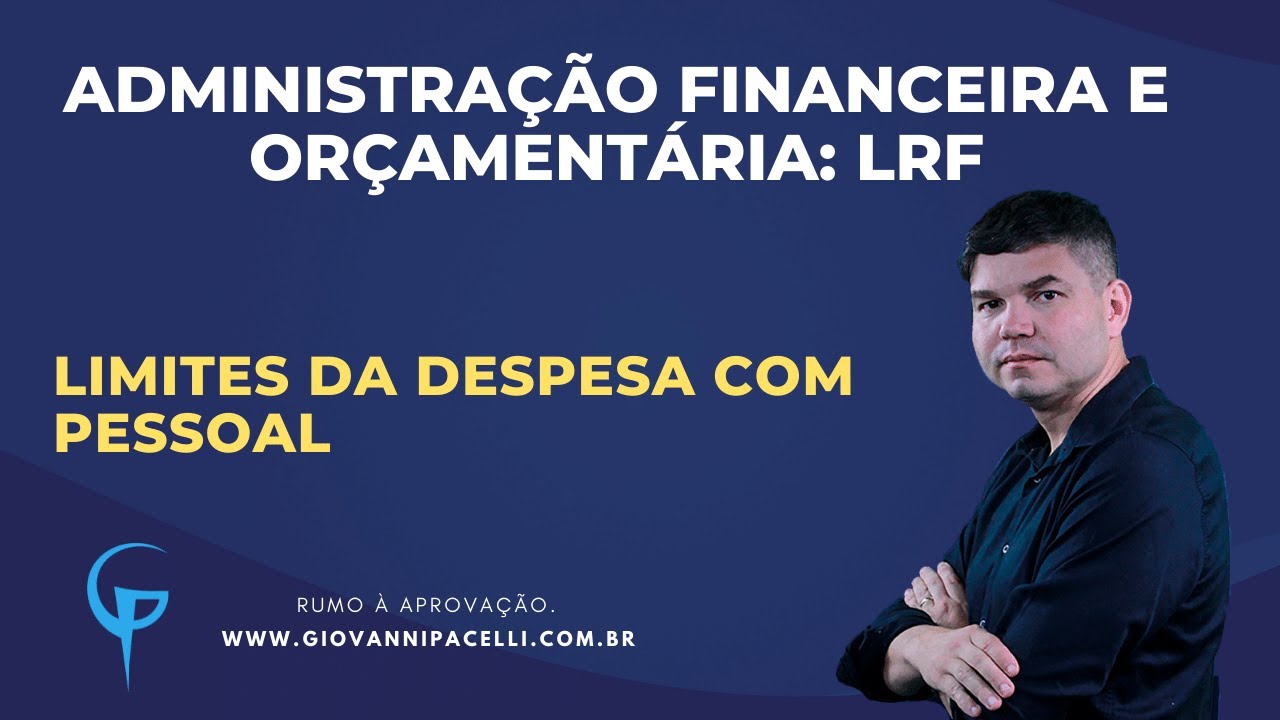 LRF: Limites Totais da Despesa com Pessoal