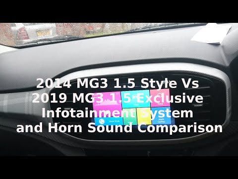 2014 MG3 1.5 Style vs 2019 MG3 1.5 Exclusive Infotainment and Horn Sounds - Lloyd Vehicle Consulting