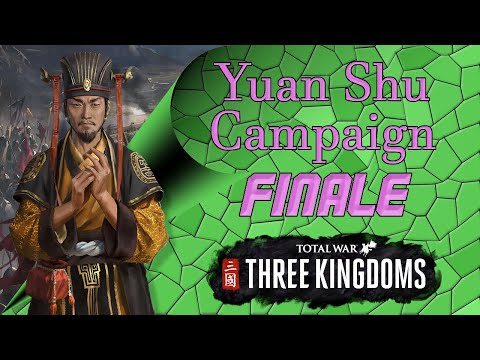 Barb plays Total War: 3 Kingdoms - Yuan Shu Youtube Campaign FINALE
