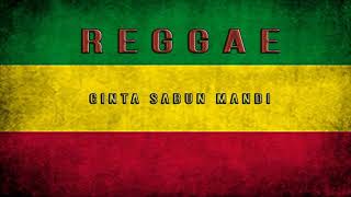 Download lagu Reggae Cinta sabun mandi... mp3