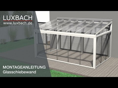 Glasschiebewand Montageanleitung in 3D (Luxbach.de) Glasschiebewand selber montieren!