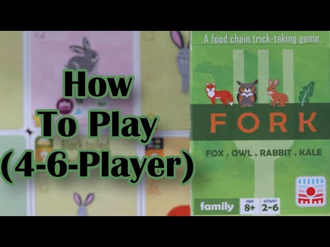 How to play: F.O.R.K. 4-6 players