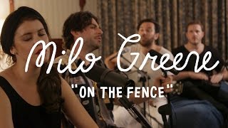Milo Greene - On The Fence | The Wild Honey Pie On The Boat