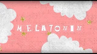 Birds Of Bellwoods - Melatonin (Lyric Video)