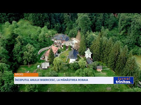 Începutul anului bisericesc, la Mănăstirea Robaia