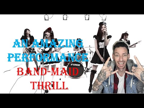 Amazing Performance First time watchin "Band Maid" Thrill (REACTION)