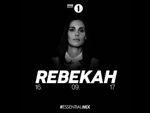Rebekah - Essential Mix 16.09.2017 - BBC Radio 1