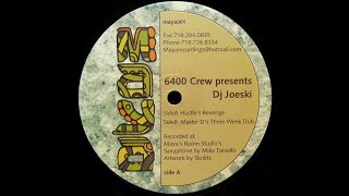 6400 Crew Presents DJ Joeski - Hustle's Revenge