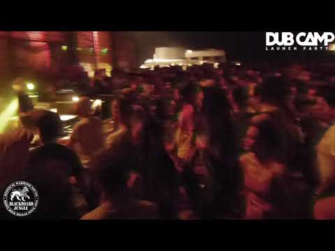 DUB CAMP Launch Party - BLACKBOARD JUNGLE ▶ Tarrus Riley "Rebel" (Skateland Killer Riddim) ⑫