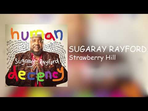 Videoclip de Strawberry Hill — Sugaray Rayford