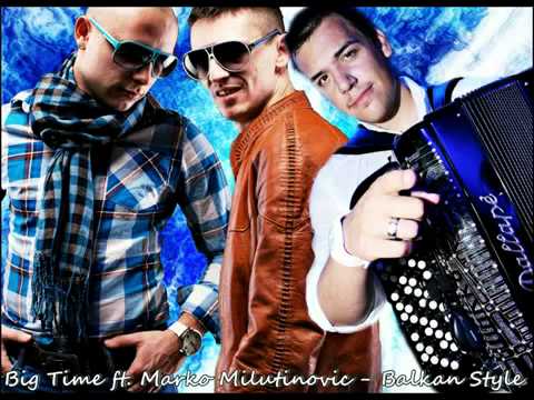 Big Time & Sale Prerad - BALKAN STYLE ( GANGNAM STYLE Balkan version)