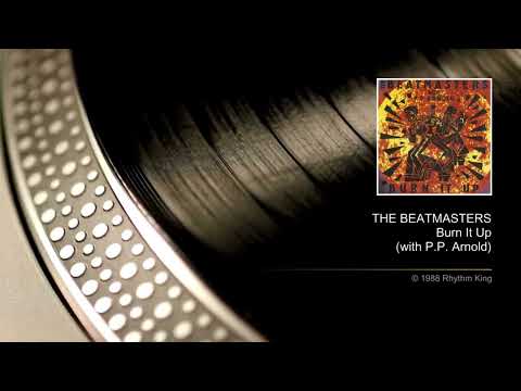 THE BEATMASTERS with P. P. Arnold – Burn It Up (7" Version)